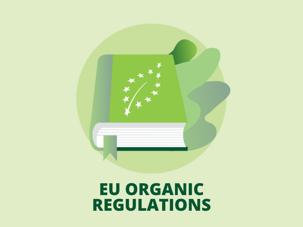 New EU Organic Regulation: Guidelines & main changes